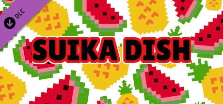 SUIKA DISH Fever DLC banner image