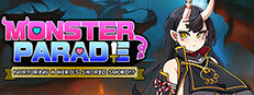 Monster Parade: Nurturing a Hero’s Sacred Sword!?