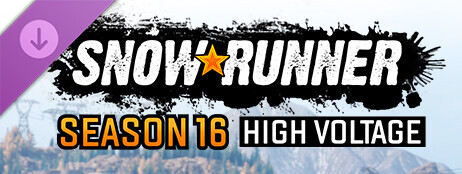 SnowRunner - Season 16: High Voltage cover art