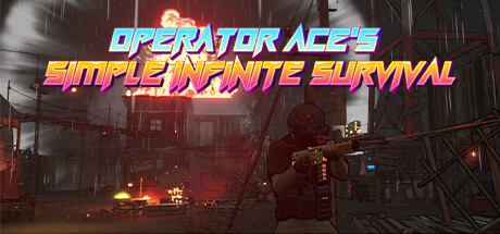 Operator Ace's Simple Infinite Survival steam charts