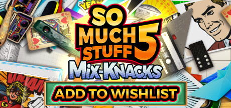 So Much Stuff 5: Mix-Knacks Cheat Engine/CT