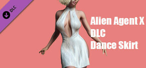 Alien Agent X DLC Dance Skirt