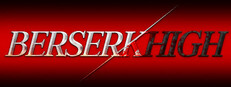 Berserk High