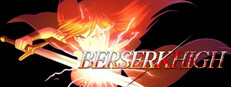 Berserk High