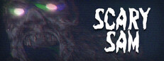 SCARY SAM
