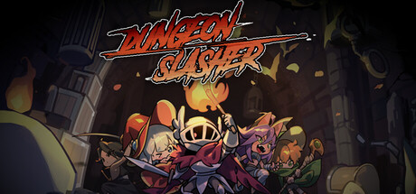 DUNGEON SLASHER
