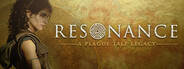 Resonance: A Plague Tale Legacy
