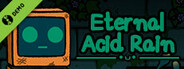 Eternal Acid Rain Demo
