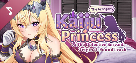 The Arrogant Kaiju Princess and The Detective Servant Soundtrack banner image