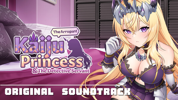 The Arrogant Kaiju Princess and The Detective Servant Soundtrack