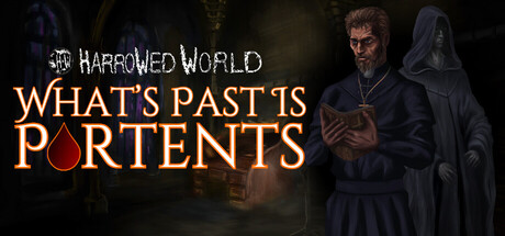 Harrowed World: What's Past Is Portents - Gothic Vampire Visual Novel
