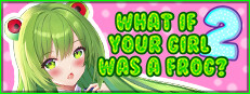 What if your girl was a frog 2