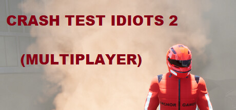 CRASH TEST IDIOTS 2 (MULTIPLAYER) Cover Image