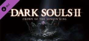 DARK SOULS? II Crown of the Sunken King