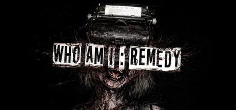 Who am I: Remedy
