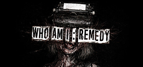 Who am I: Remedy