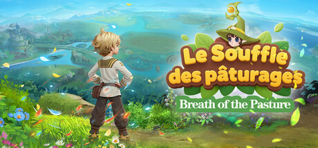 Le Souffle des pâturages(Breath of the Pasture)