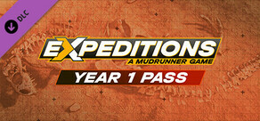 Expeditions: A MudRunner Game - Year 1 Pass