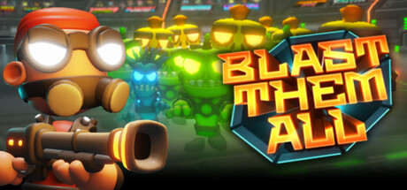 Blast Them All banner