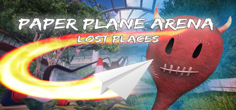 Paper Plane Arena - Lost Places Cover Image