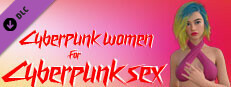 Cyberpunk women for Cyberpunk sex Small Capsule Image