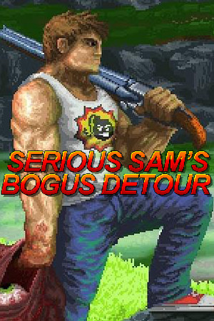 Cover art of Serious Sam's Bogus Detour