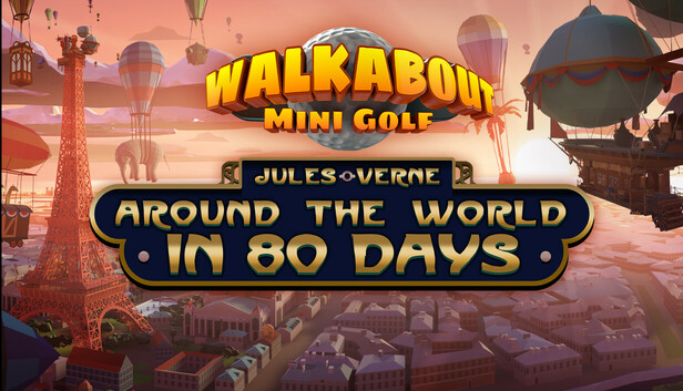 Walkabout Mini Golf: Around the World in 80 Days on Steam Walkabout Mini Golf: Around the World in 80 Days on Steam
