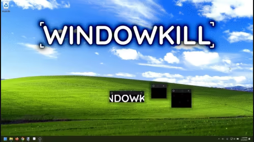 Windowkill video 4