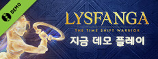 Lysfanga: The Time Shift Warrior Demo