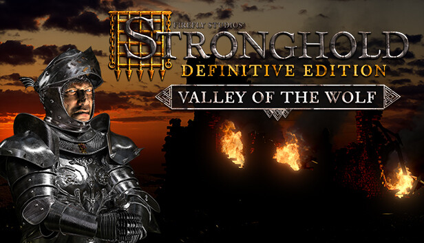 Save 30% on Stronghold: Definitive Edition - Valley of the Wolf