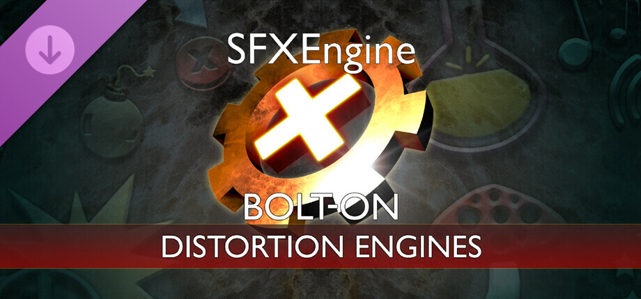 SFXEngine Bolt-on: Distortion Engines cover art