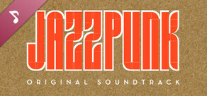 Jazzpunk: Original Soundtrack