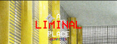 A Liminal Place Remastered