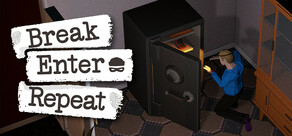 Break, Enter, Repeat