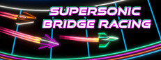 Supersonic Bridge Racing