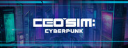CEO Sim: Cyberpunk