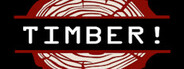 Timber!