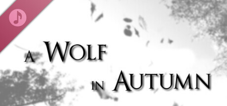 A Wolf in Autumn Soundtrack banner image