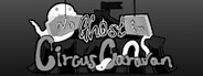 No Ghost in Circus Caravan