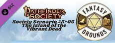 Fantasy Grounds - Pathfinder 2 RPG - Society Scenario #5-05: The Island of the Vibrant Dead Small Capsule Image