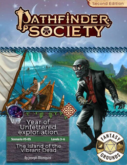 Fantasy Grounds - Pathfinder Society Scenario #5-05: The Island of the Vibrant Dead