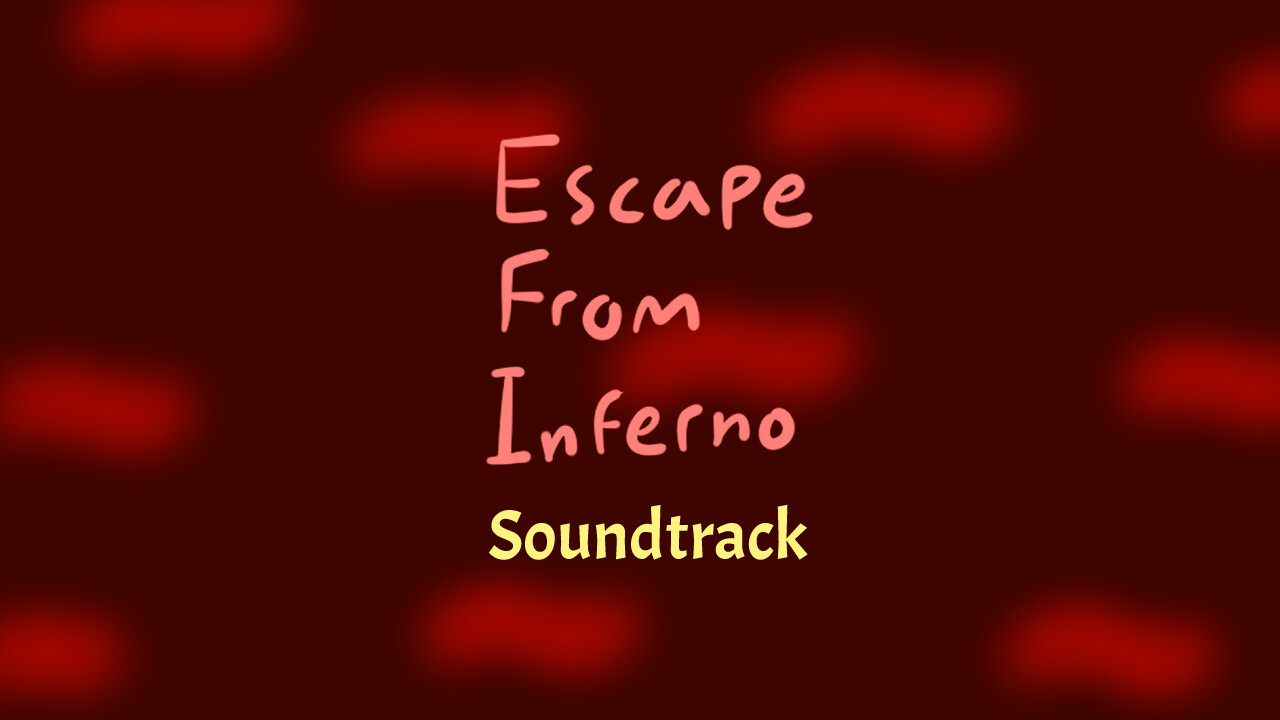 Escape From Inferno Soundtrack Featured Screenshot #1