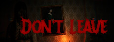 Don't Leave