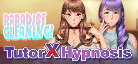 Paradise Cleaning!- Tutor X Hypnosis - banner image