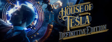 The House of Tesla: Definitive Edition