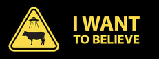 I Want to Believe