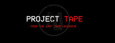 Project Tape
