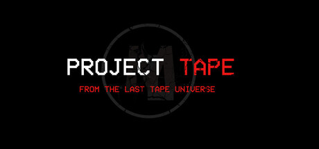 Project Tape