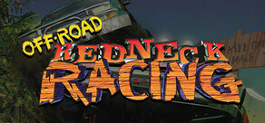 Off-Road: Redneck Racing