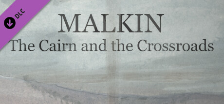 Malkin - The Cairn and the Crossroads banner image